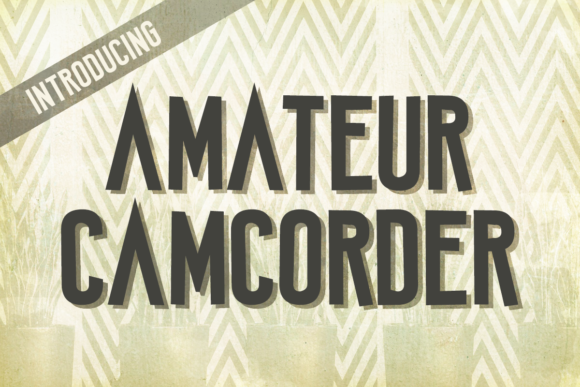 Amateur Camcorder: A Display Font That Sharpens Campaigns