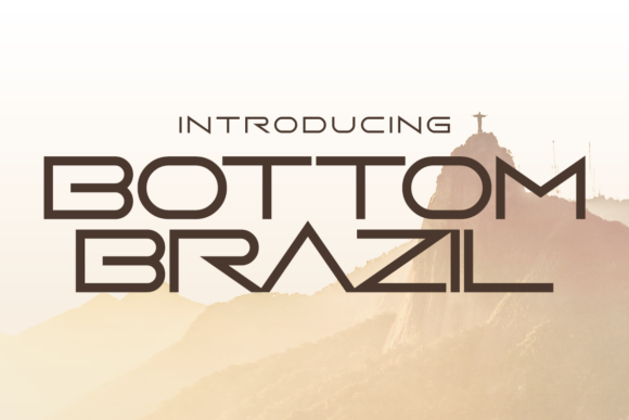 Bottom Brazil: A Classy Display Font for Digital Design