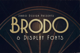 Brodo: The Art Deco Sans Serif That Elevates Every Campaign