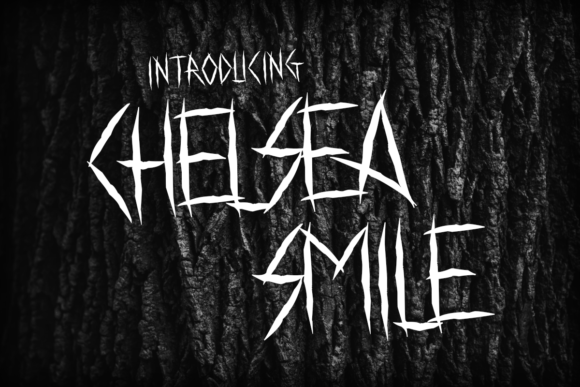 Chelsea Smile: A Scary Display Font for Campaign Design