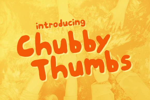 Chunky Thumbs: A Playful Display Font for Handmade Products