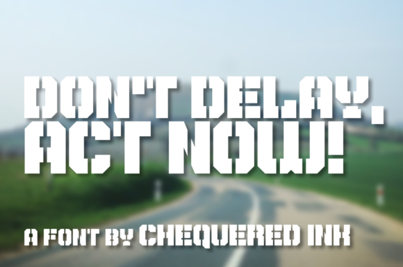 Don’t Delay, Act Now: A Stencil Military Font That Means Business