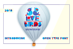 Love Birds: A Geometric Display Font for Bold Campaign Visuals