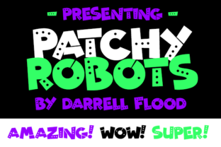 Patchy Robots: A Chunky Display Font for Campaigns