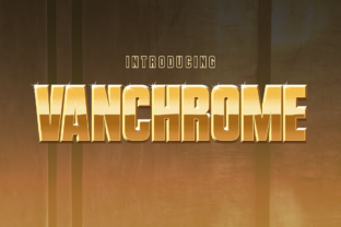 Vanchrome: A Layered Display Font That Commands Attention